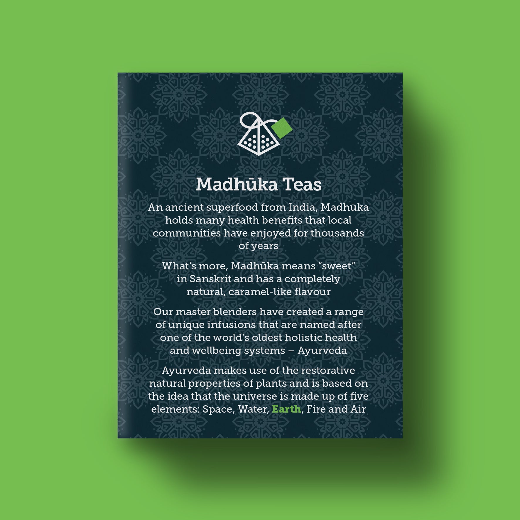 Madhuka Tea Earth